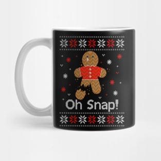 Oh Snap gingerbread man Mug